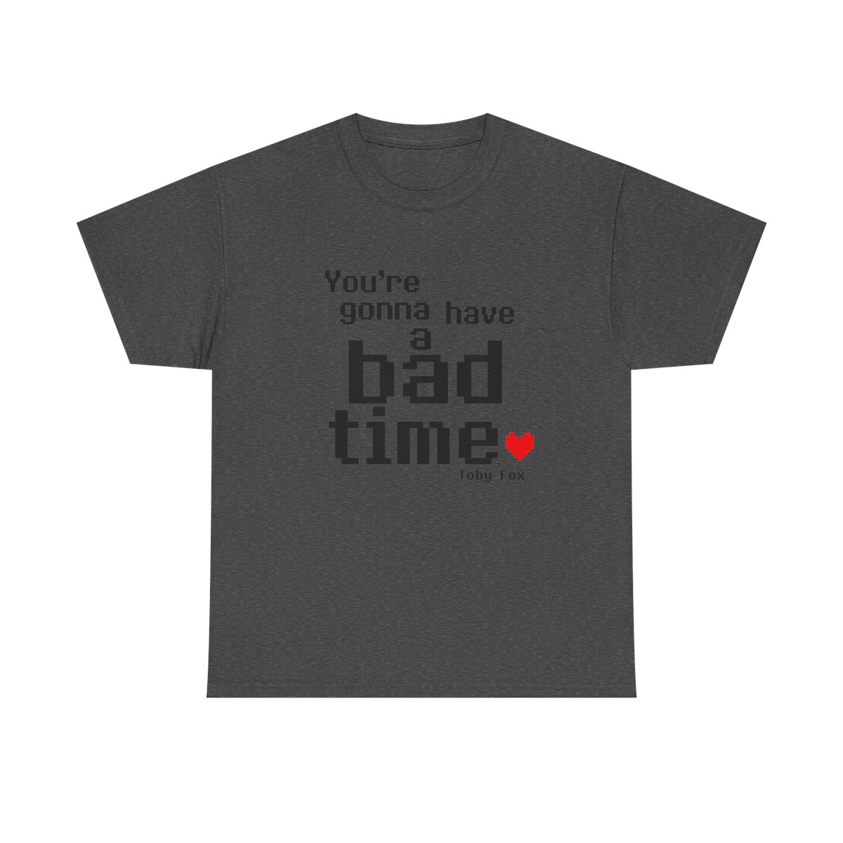 Undertale "re gonna have a bad time" Unisex Tee - alternate angle 2, merchandise